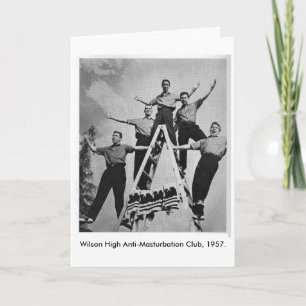 Wilson High Anti-Masturbation Club Greeting Card