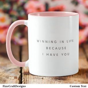 Win As I Have You Quote Trendy Gray Font Two Tone Mug