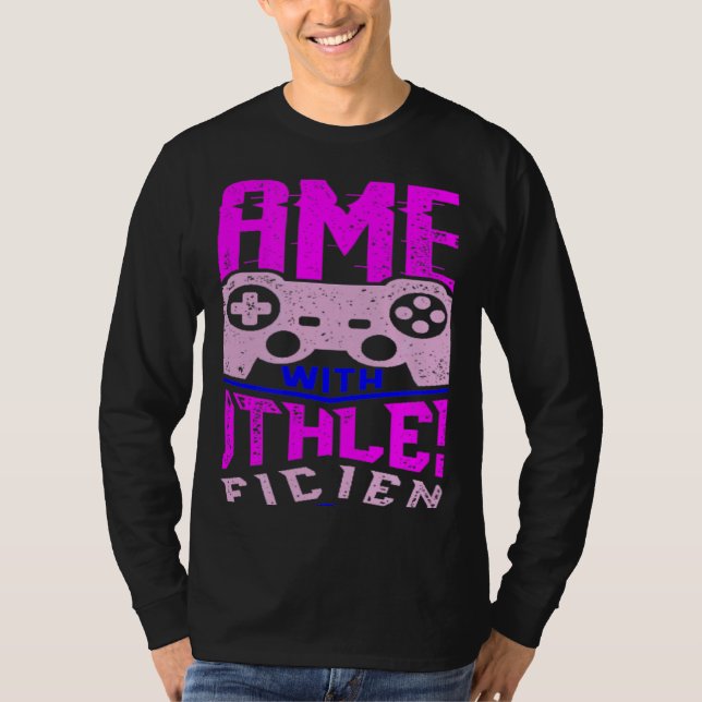 WIN GAMES WITH RUTHLESS EFFICIENCY  Gaming T-Shirt (Front)