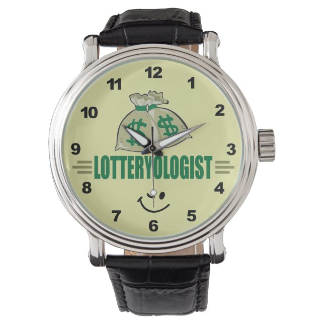 Win the Lottery! Funny Lottery Player's Watch (Front)