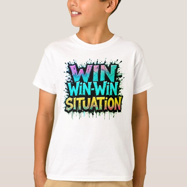 Win-Win Situation T-Shirt (Front)