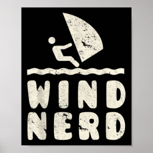 Wind Nerd Funny Windsurfer Windsurfing Beach Hobby Poster