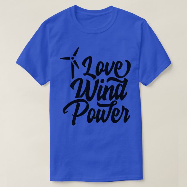 Wind power wind turbine wind energy 12 T-Shirt (Design Front)