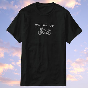 Wind therapy - it comes free with the motorcycle! T-Shirt