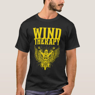 Wind Therapy  Sarcastic Biker Club Bike Riding 3 T-Shirt