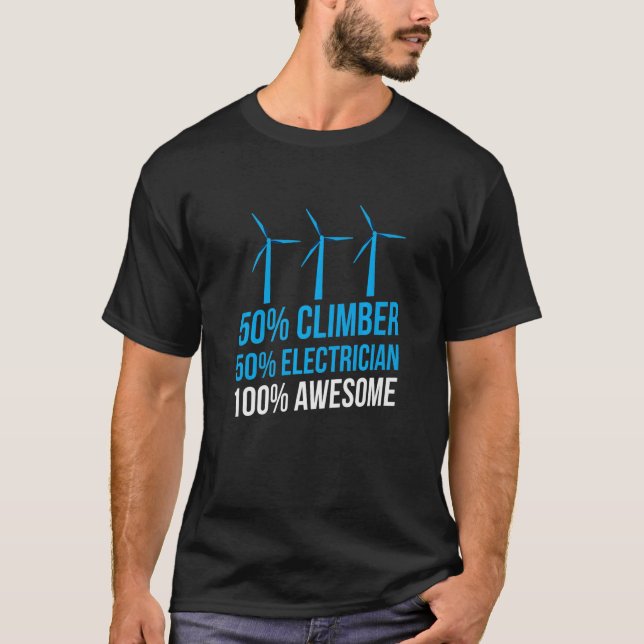 Wind Turbine For A Windturbine Service Technician  T-Shirt (Front)