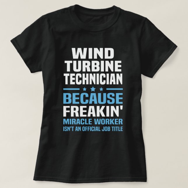 Wind Turbine Technician T-Shirt (Design Front)