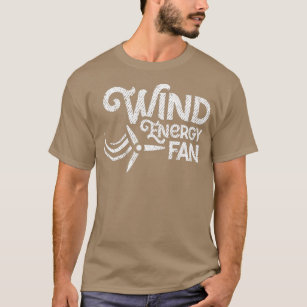 Wind turbine wind power renewable energy 9 T-Shirt