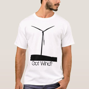 windmill1, Got Wind? T-Shirt