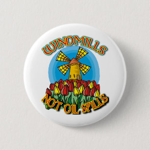 WindMills Not Oil Spills T shirts 6 Cm Round Badge