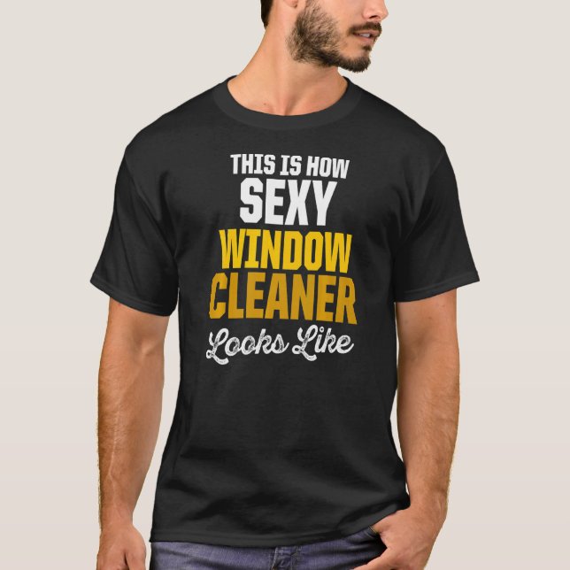 Window Cleaner  Cleaning   10 T-Shirt (Front)