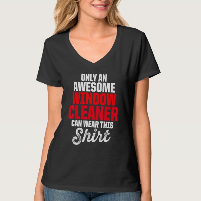 Window Cleaner Cleaning 1 T-Shirt (Front)