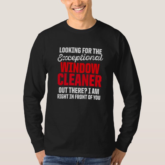 Window Cleaner Cleaning  22 T-Shirt (Front)