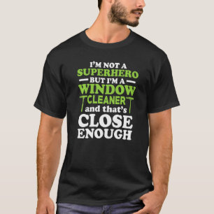 Window Cleaner Cleaning 37 T-Shirt
