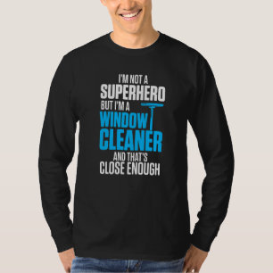 Window Cleaner Cleaning 41 T-Shirt