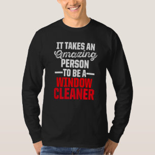 Window Cleaner Cleaning 65 T-Shirt