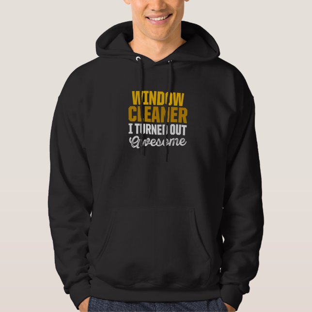 Window Cleaner   Cleaning     7 Hoodie (Front)