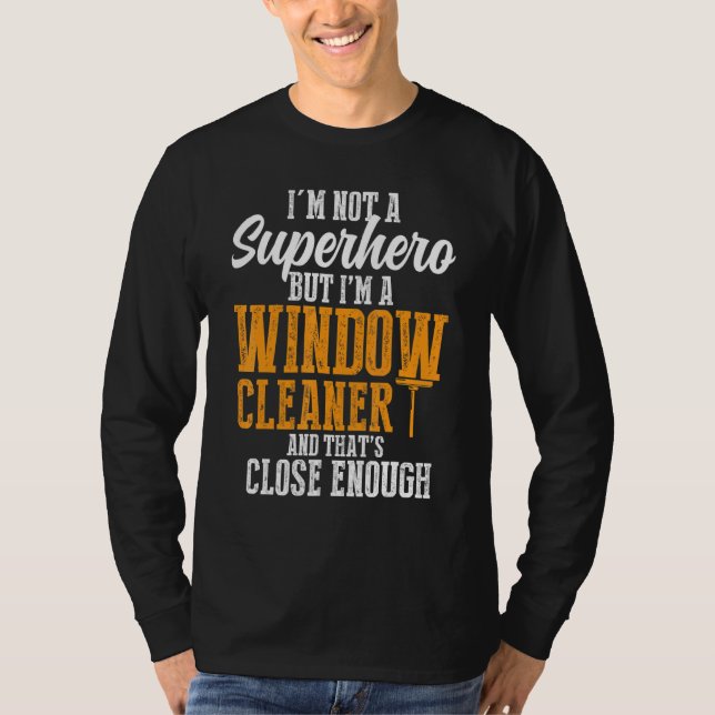 Window Cleaner Cleaning 9 T-Shirt (Front)