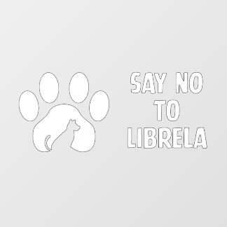 Window cling: Say No To L white lettering Window Cling