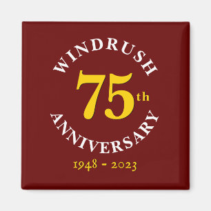 Windrush Generation 75th Anniversary Magnet
