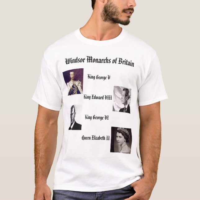 Windsor Monarchs of England  T-Shirt (Front)