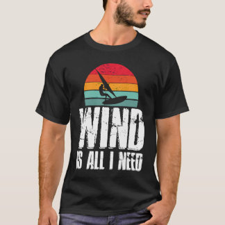 Windsurf Vintage Wind is all I need Retro Windsurf T-Shirt