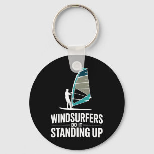 Windsurfers Do It Standing Up Surfboard Ocean Wave Key Ring