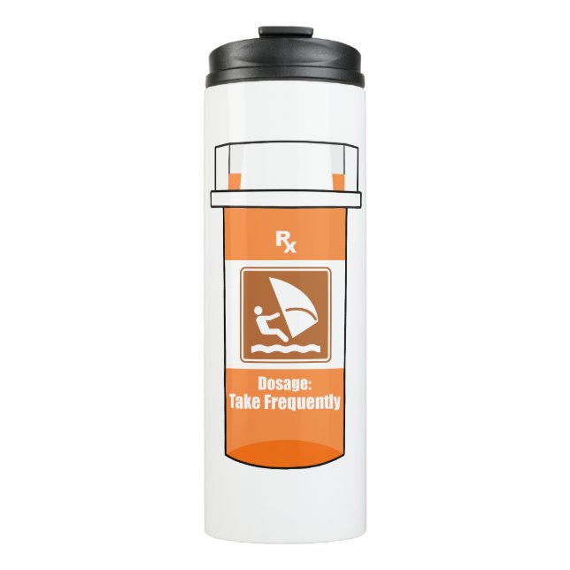 Windsurfing Is My Drug Thermal Tumbler (Front)