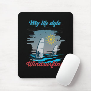 Windsurfing Is My Life Style Mouse Mat