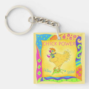 Wine a Little Chick Power Yellow Key Ring