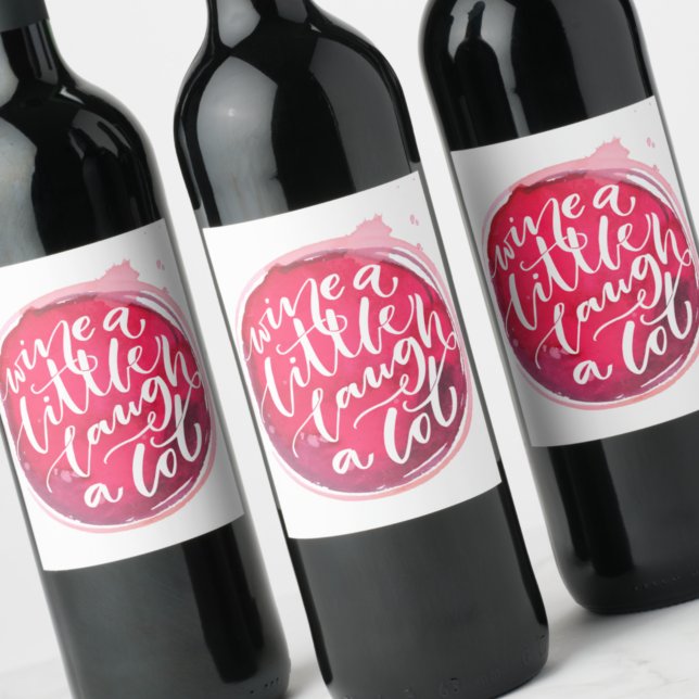 Wine a Little Laugh A Lot Wine Label (Creator Uploaded)