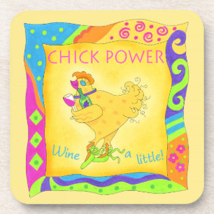 Wine a Lttle Chick Power Yellow Whimsy Coaster