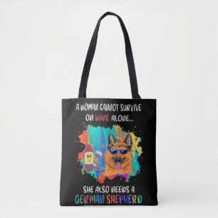 Wine Alone She Also Needs A German Shepherd Tote Bag