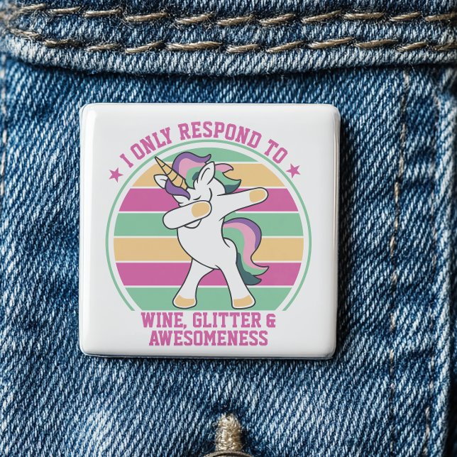 Wine and Awesomeness Dabbing Unicorn 15 Cm Square Badge (Creator Uploaded)