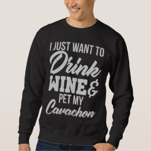 Wine And Cavachon Mum Dog Sweatshirt