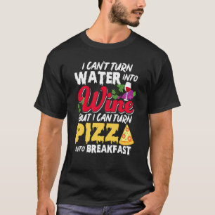 Wine And Pizza For Breakfast Funny Meme For Women  T-Shirt