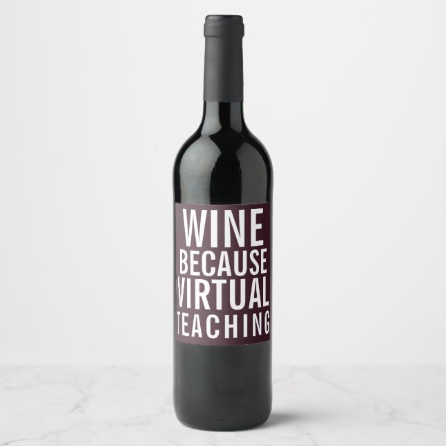 Wine Because Virtual Teaching | Appreciation Label (Front)