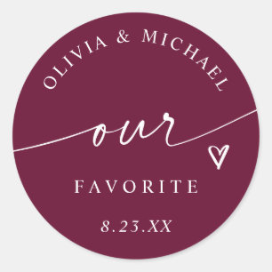 Wine Berry Our Favourite Wedding Treat Bag Classic Round Sticker