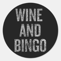 Wine Bingo Funny Quote Sarcastic Humour