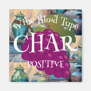 Wine Blood Type Chardonnay Positive o ab b  Magnet