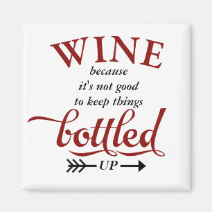 Wine Bottled Up Funny Magnet