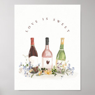 Wine Bottles Love Is Sweet Sign Bridal Shower