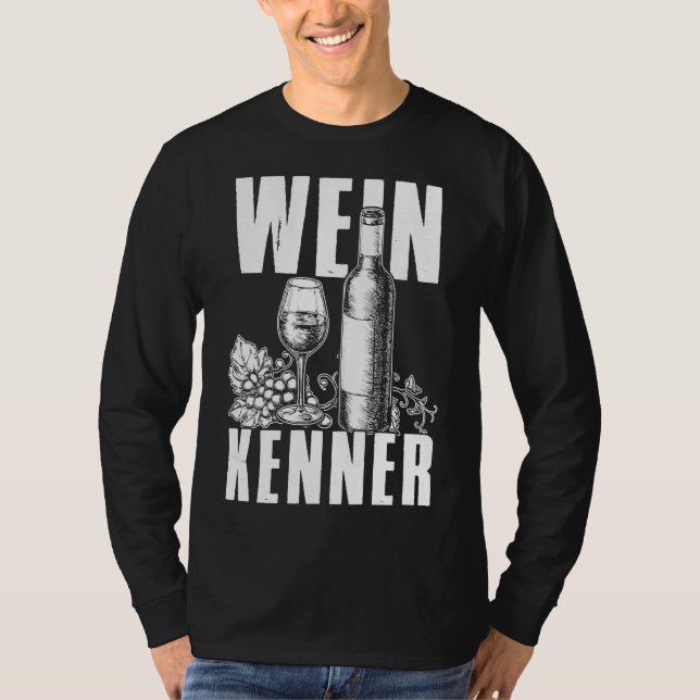 Wine Connoisseur Wine Wine T-Shirt (Front)