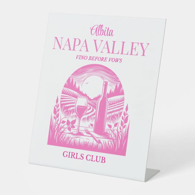 wine country napa valley bachelorette pedestal sign (Front)