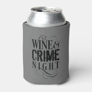 Wine & Crime Night - funny true crime Can Cooler