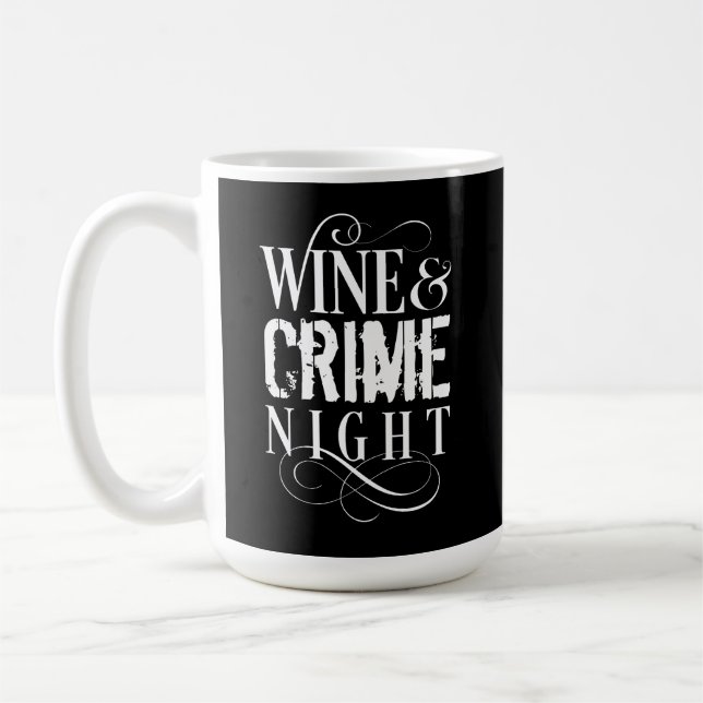 Wine & Crime Night - funny true crime Coffee Mug (Left)