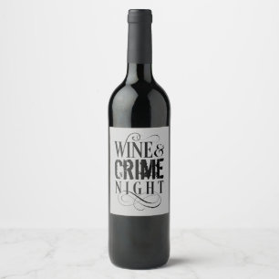 Wine & Crime Night - funny true crime Wine Label