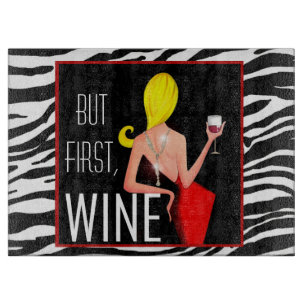"Wine DIVA" - But first, Wine... Cutting Board