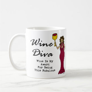 Wine Diva "Wine Is My Award For Being Fabulous" Coffee Mug