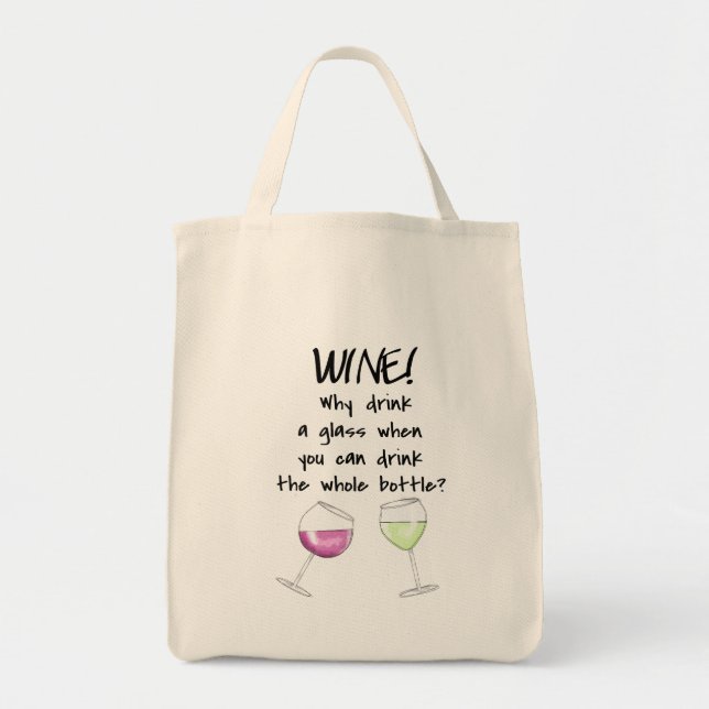Wine Drink Whole Bottle Funny Word Saying Tote Bag (Front)